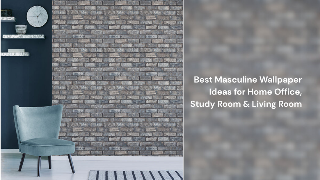 Best Masculine Wallpaper Ideas for Home Office, Study Room & Living Room