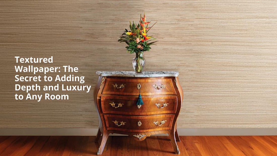 Textured Wallpaper: The Secret to Adding Depth and Luxury to Any Room
