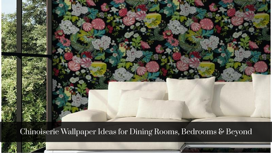 Chinoiserie Wallpaper Ideas for Dining Rooms, Bedrooms & Beyond